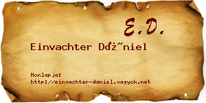 Einvachter Dániel névjegykártya